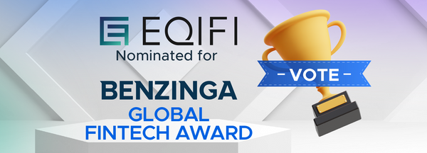 EQIFi Nominated for Benzinga’s Global Fintech Award