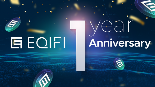 EQIFi - One Year in Review